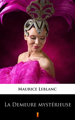 La Demeure mystérieuse (eBook, ePUB) - Leblanc, Maurice