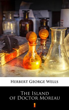 The Island of Doctor Moreau (eBook, ePUB) - Wells, Herbert George
