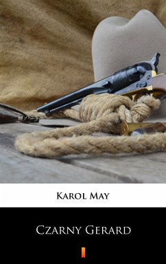 Leśna Różyczka. Czarny Gerard (eBook, ePUB) - May, Karol