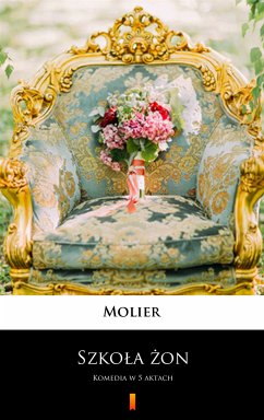 Szkoła żon (eBook, ePUB) - Molier