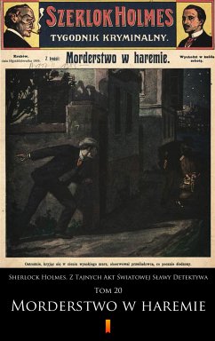 Sherlock Holmes. Z Tajnych Akt Światowej Sławy Detektywa (eBook, ePUB) - Anonymous