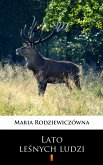 Lato leśnych ludzi (eBook, ePUB)