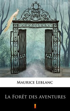 Cover La Forêt des aventures (eBook, ePUB)