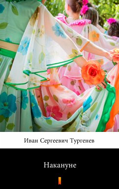 Накануне (Nakanune. On the Eve) (eBook, ePUB) - Тургенев, Иван Сергеевич; Turgenev, Ivan Sergeyevich