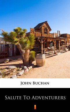 Salute to Adventurers (eBook, ePUB) - Buchan, John