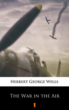 The War in the Air (eBook, ePUB) - Wells, Herbert George