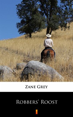 Robbers' Roost (eBook, ePUB) - Grey, Zane