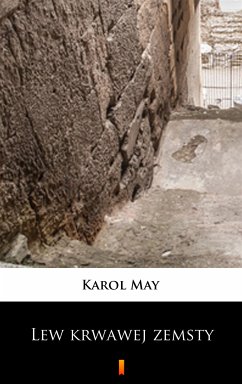 Lew krwawej zemsty (eBook, ePUB) - May, Karol