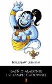 Baśń o Aladynie i o lampie cudownej (eBook, ePUB)