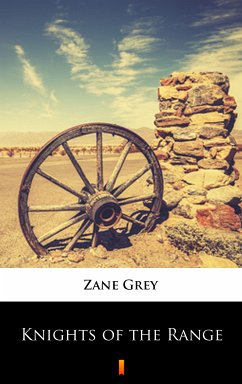Knights of the Range (eBook, ePUB) - Grey, Zane