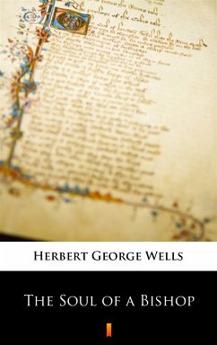 The Soul of a Bishop (eBook, ePUB) - Wells, Herbert George