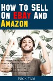How To Sell On Ebay And Amazon (eBook, ePUB)