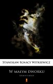 W małym dworku (eBook, ePUB)