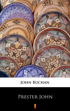 Prester John (eBook, ePUB) - Buchan, John