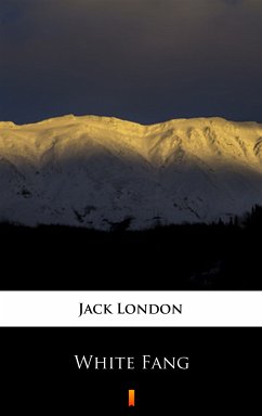 White Fang (eBook, ePUB) - London, Jack