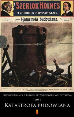 Cover Sherlock Holmes. Z Tajnych Akt Swiatowej Slawy Detektywa (eBook, ePUB)