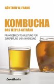 Kombucha - Das Teepilz-Getränk (eBook, ePUB)