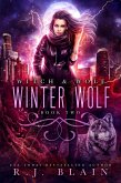 Winter Wolf (Witch & Wolf, #2) (eBook, ePUB)