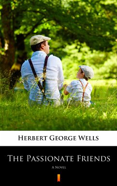 The Passionate Friends (eBook, ePUB) - Wells, Herbert George