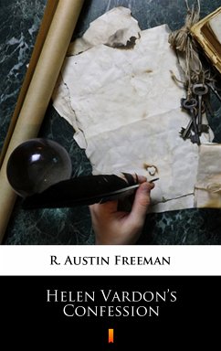 Helen Vardon’s Confession (eBook, ePUB) - Freeman, R. Austin