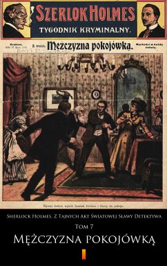 Sherlock Holmes. Z Tajnych Akt Światowej Sławy Detektywa (eBook, ePUB) - Anonymous