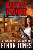 Entry Point: A Carrie Chronicles Spy Thriller (eBook, ePUB)