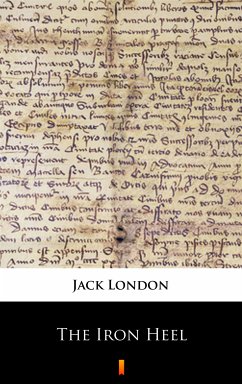 The Iron Heel (eBook, ePUB) - London, Jack