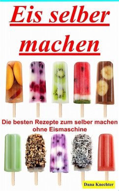 Cover Eis selber machen (eBook, ePUB)