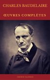 Charles Baudelaire OEuvres Complètes (Cronos Classics) (eBook, ePUB)