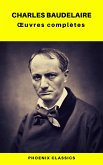 Charles Baudelaire OEuvres Complètes (Phoenix Classics) (eBook, ePUB)