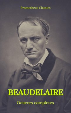 Cover Charles Baudelaire OEuvres Complètes (Prometheus Classics) (eBook, ePUB)