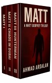 Matt: A Matt Godfrey Short Thriller Trilogy (eBook, ePUB) Matt: A Matt Godfrey Short Thriller Trilogy (eBook, ePUB)