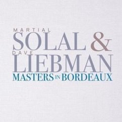 Masters In Bordeaux - Solal,Martial/Liebman,Dave
