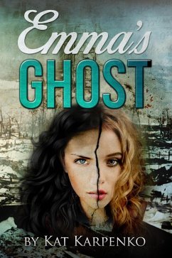 Emma's Ghost (eBook, ePUB) - Karpenko, Kat