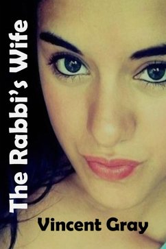 The Rabbi's Wife (eBook, ePUB) - Gray, Vincent