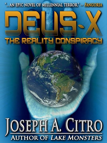 Deus-X: The Reality Conspiracy (eBook, ePUB)