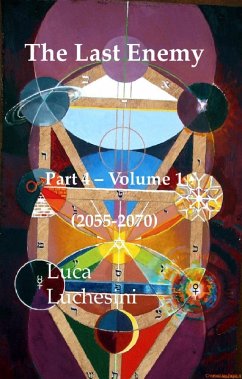 Cover The Last Enemy - Part 4 Volume 1 - 2055-2070 (eBook, ePUB)