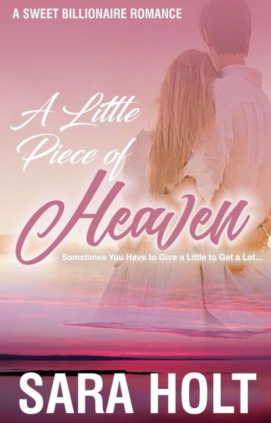 A Little Piece of Heaven (eBook, ePUB) A Little Piece of Heaven (eBook, ePUB)