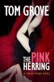 The Pink Herring (Shaun Young, #1) (eBook, ePUB) The Pink Herring (Shaun Young, #1) (eBook, ePUB)