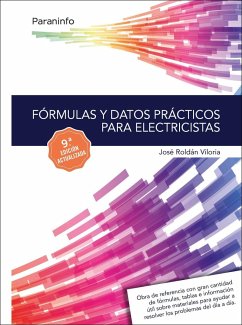 Fórmulas y datos prácticos para electricistas - Roldán, José