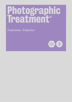 Photographic Treatment Vol 3 - Aegerter, Laurence