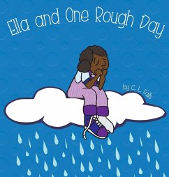 Ella and One Rough Day - Fails, C. L.