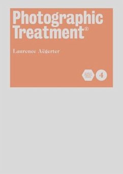 Photographic Treatment Vol 4 - Aegerter, Laurence