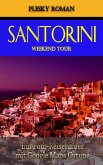 Santorini Weekend Tour (eBook, ePUB)
