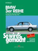 BMW 3er Limousine von 9/82 bis 8/90, Touring von 9/87 bis 2/94 (eBook, PDF)