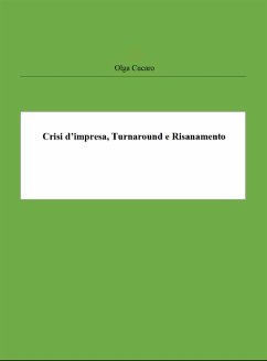 Crisi d’impresa, Turnaround e Risanamento (eBook, ePUB) - Cucaro, Olga