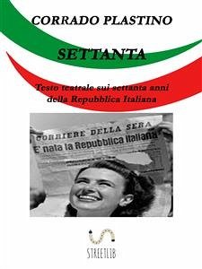 Settanta (eBook, ePUB) - Plastino, Corrado