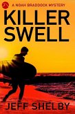 Killer Swell (The Noah Braddock Series, #1) (eBook, ePUB)