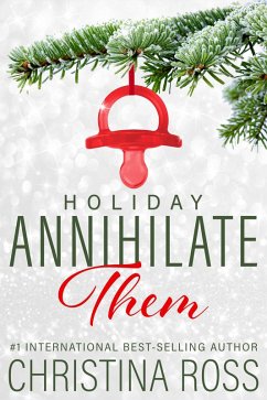 Cover Annihilate Them: Holiday (eBook, ePUB)