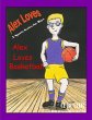 Alex Loves Basketball (Alex Loves... - Bild 1